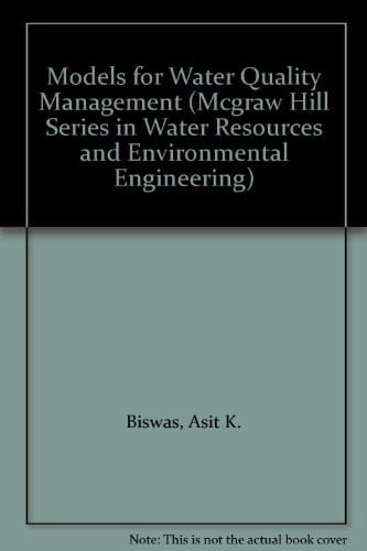 Models for Water Quality Management (MCGRAW HILL SERIES IN WATER RESOURCES AND ENVIRONMENTAL ENGINEERING)