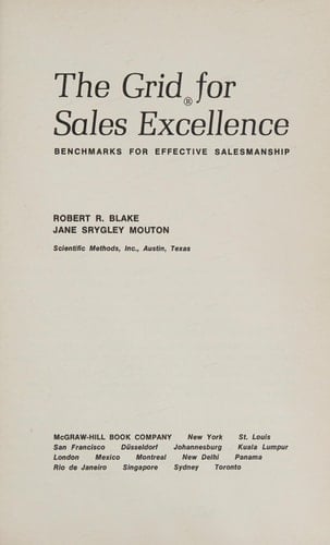 The Grid for Sales Excellence: Benchmarks for Effective Salesmanship