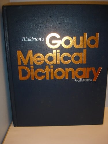 Blakiston's Gould Medical Dictionary