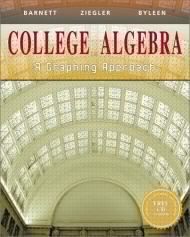 College Algebra: A Graphing Approach
