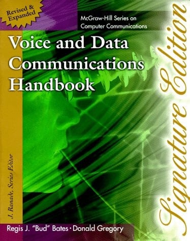 Voice and Data Communications Handbook: Signature Edition (McGraw-Hill Computer Communications Series)