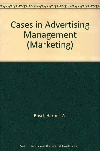 Cases in Advertising Management