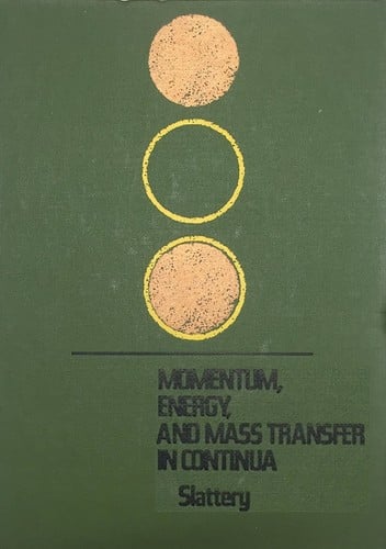 Momentum, Energy and Mass Transfer (McGraw-Hill chemical engineering series)