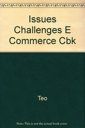 Issues and Challenges in E-commerce A Casebook
