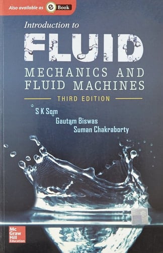 Introduction To Fluid Mechanics And Fluid Machines, 3Ed