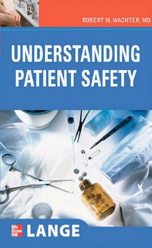 Understanding patient safety