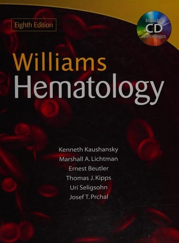 Williams Hematology, Eighth Edition
