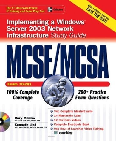 MCSE/MCSA Implementing, Managing, and Maintaining a Windows® Server 2003 Network Infrastructure Study Guide (Exam 70-291) with Windows® Server 2003 180-Day Trial Software