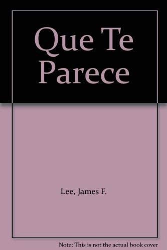 Que Te Parece