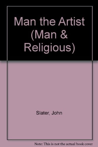 Man the artist (Man and religion series, pt. 3: The miracle of man)