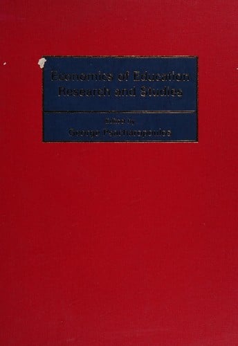 Economics of Education: Research and Studies (Systems Science and World Order Library)