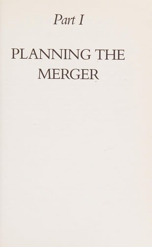 Successful Mergers: Planning, Strategy and Execution