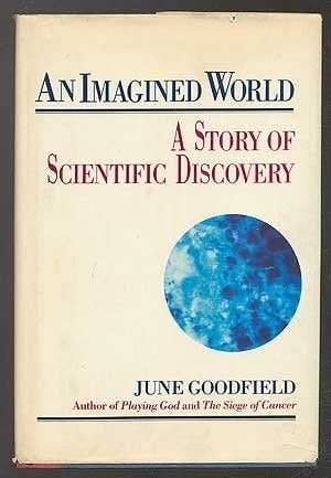 An Imagined World A Story of Scientific Discovery