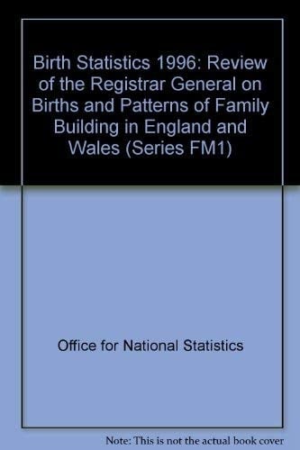 Birth Statistics (OPCS Series FM1), 1996