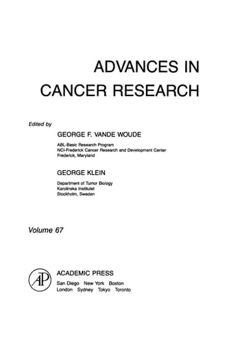 Advances in Cancer Research, Volume 67