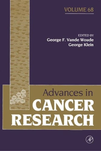 Advances in Cancer Research (Volume 68)