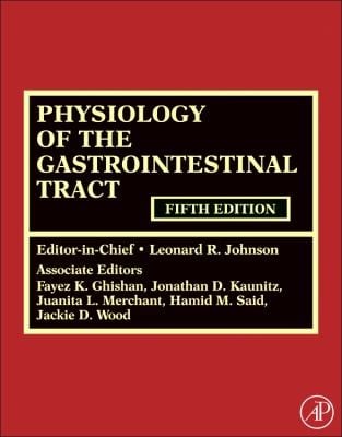 Physiology Of The Gastrointestinal Tract