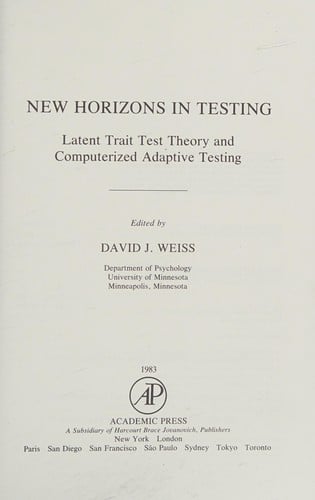 New Horizon Testing: Latent Trait Test Theory and Computerized Adaptive Testing