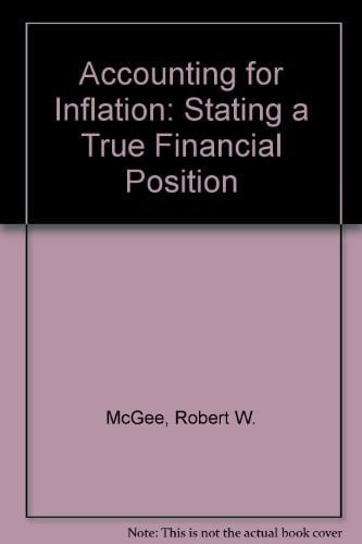 Accounting for Inflation: Stating a True Financial Position