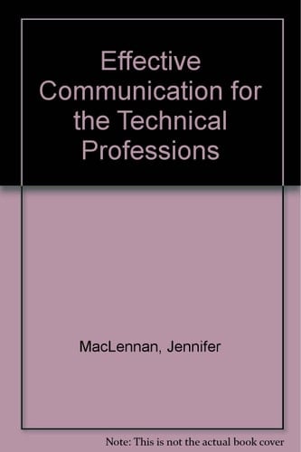 Effective Communication for the Technical Professions