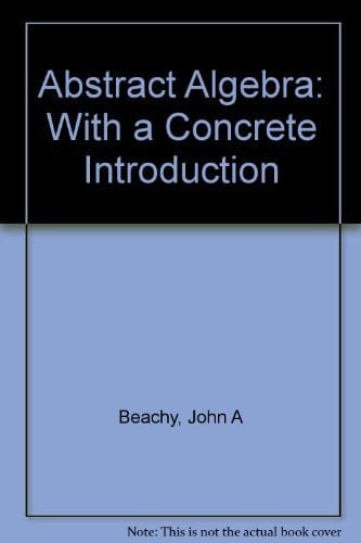 Abstract Algebra With a Concrete Introduction