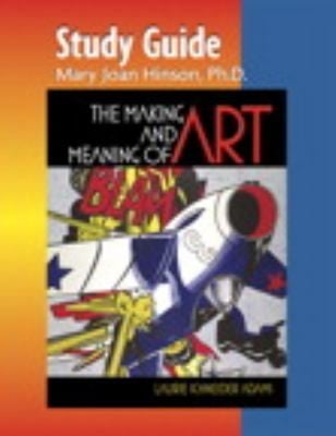 Study Guide for the Making and Meaning of Art