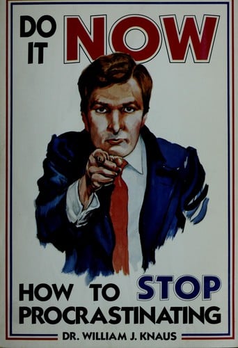Do It Now: How to Stop Procrastinating (Spectrum Book)