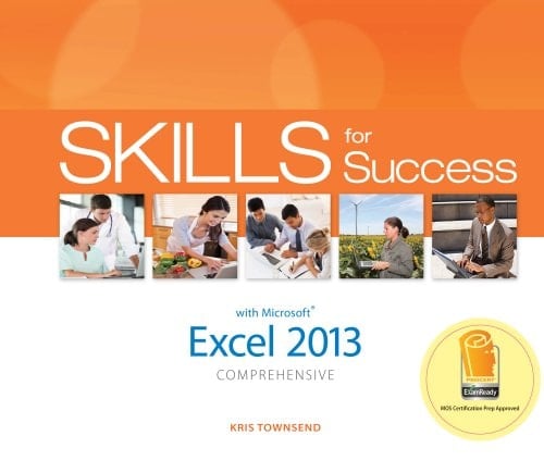 Skills for Success Excel 2013 Comprehensive (2-downloads) (Skills for Success, Office 2013)