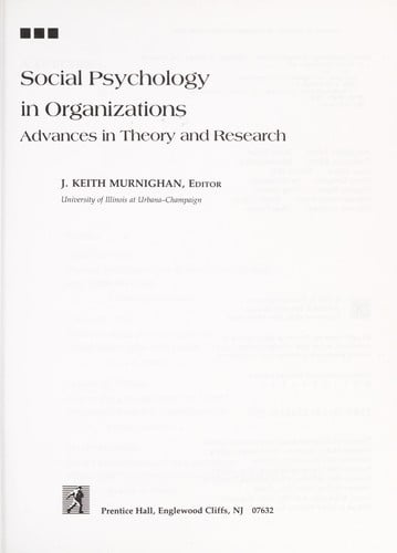 Social Psychology in Organizations: Advances in Theory and Research