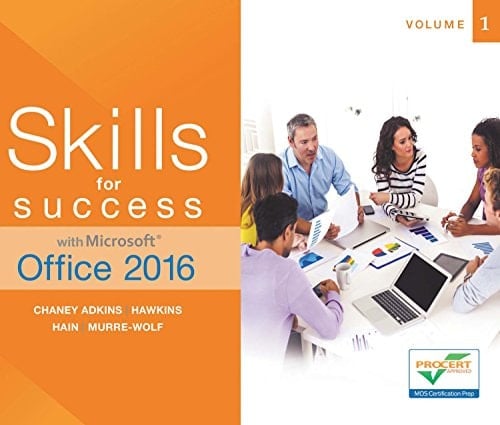 Skills for Success with Office 2016 Volume 1 (2-downloads) (Skills for Success for Office 2016 Series)