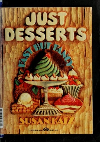Just desserts: Fast but fancy (The Creative cooking series)