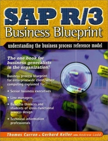 SAP R/3 Business Blueprint Understanding the Business Process Reference Model