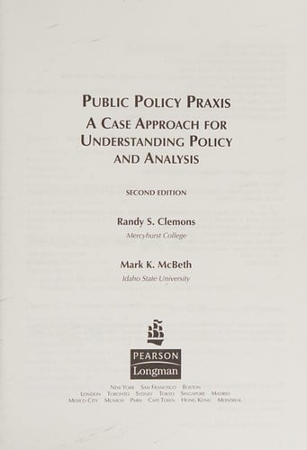 Public policy praxis: a case approach for understanding policy and analysis