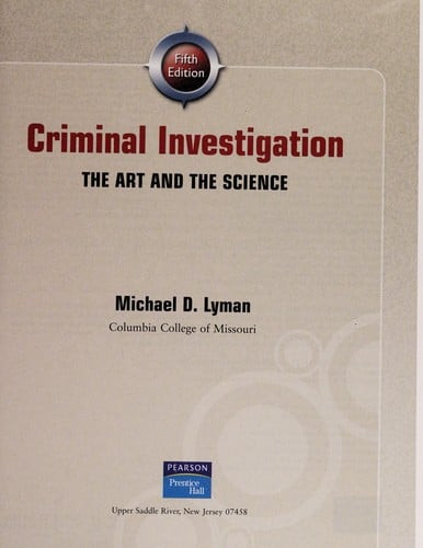 Criminal investigation: the art and the science