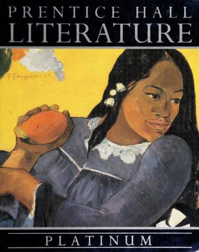 Prentice Hall Literature--Platinum--Second Edition.