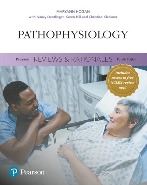 Pearson Reviews & Rationales: Pathophysiology with Nursing Reviews & Rationales (Pearson+)