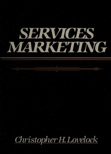 Services Marketing: Text, Cases & Readings (Prentice-Hall Series in Marketing)