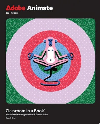Adobe Animate Classroom in a Book (2024 Release)