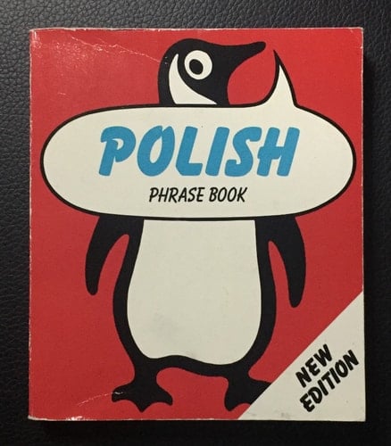 The Penguin Polish Phrase Book (Polish Edition)