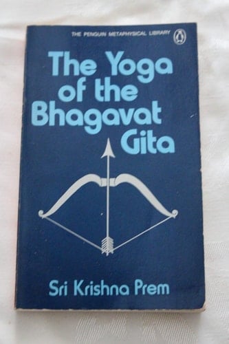 The Yoga of the Bhagavad Gita
