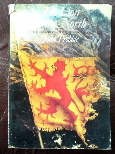 Lion In the North: One Thousand Years of Scotland's History