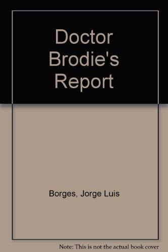 Doctor Brodie's report