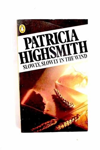 Slowly, Slowly in the Wind (Penguin Crime Fiction)