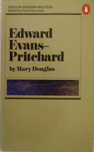 Edward Evans-Pritchard (Penguin modern masters)