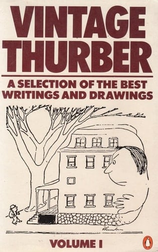 Vintage Thurber: A Selection of the Best Writings and Drawings of James Thurber:Two Volume Set