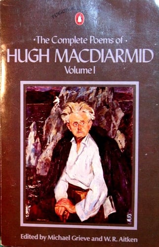 The Complete Poems of Hugh MacDiarmid: Volume 1 (Penguin Short Fiction)