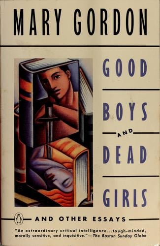 Good Boys and Dead Girls: And Other Essays