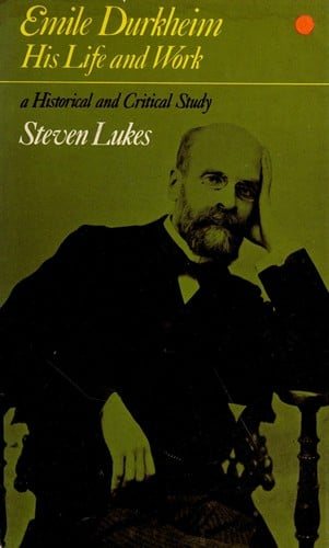 Emile Durkheim: A Historical and Critical Study (Peregrine Books)