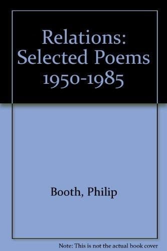 Relations Selected Poems, 1950-1985