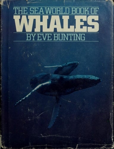 The sea world book of whales (A Sea world book for young readers)